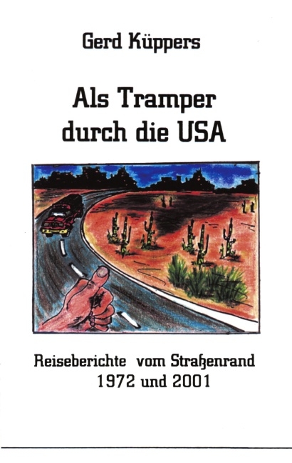 Als Tramper durch die USA - Gerd Küppers