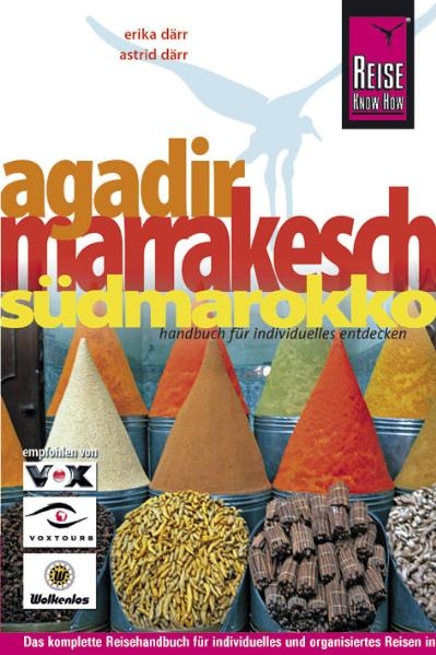 Agadir, Marrakesch und Südmarokko - Erika Därr