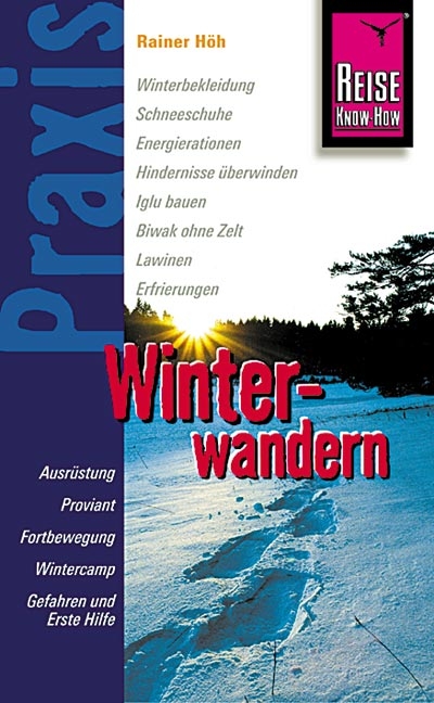 Reise Know-How Praxis:Winterwandern - Rainer Höh