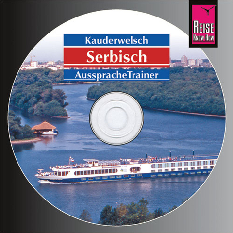 Reise Know-How Kauderwelsch AusspracheTrainer Serbisch (Audio-CD) - Dragoslav Jovanovic