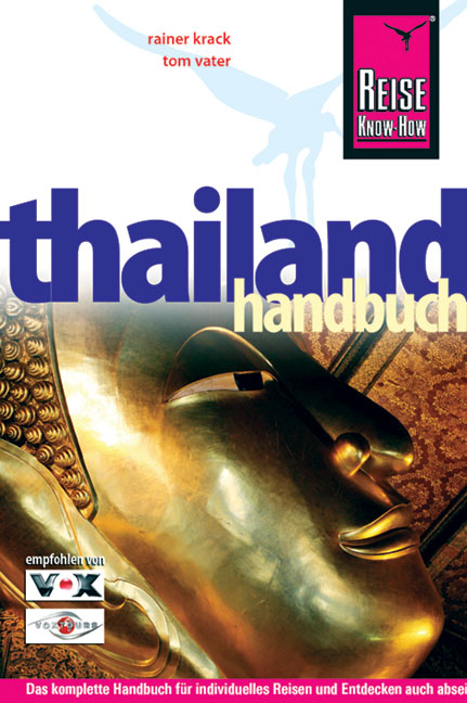 Thailand Handbuch - Rainer Krack, Tom Vater