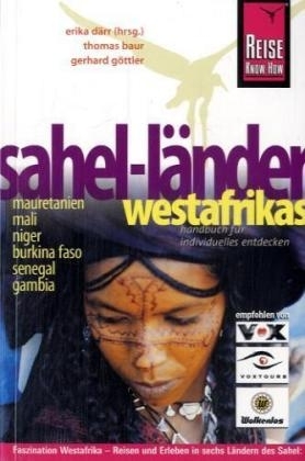 Sahel-Länder Westafrikas - Gerhard Göttler, Thomas Baur