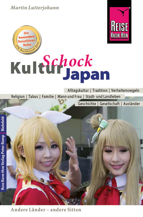 Reise Know-How KulturSchock Japan - Martin Lutterjohann