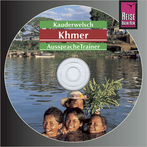 Reise Know-How Kauderwelsch AusspracheTrainer Khmer (Audio-CD) - Sam Samnang