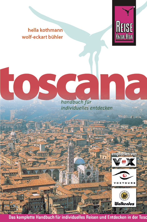 Toscana - Hella Kothmann, Wolf E Bühler