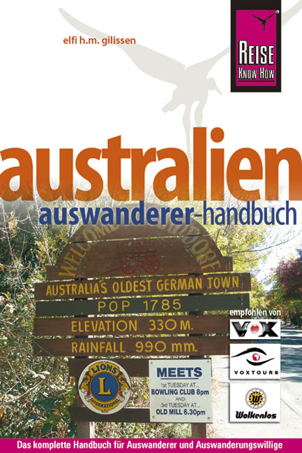Australien - Auswanderer-Handbuch - Elfi H Gilissen