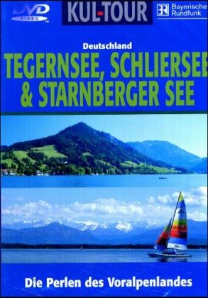 Tegernsee, Schliersee & Starnberger See
