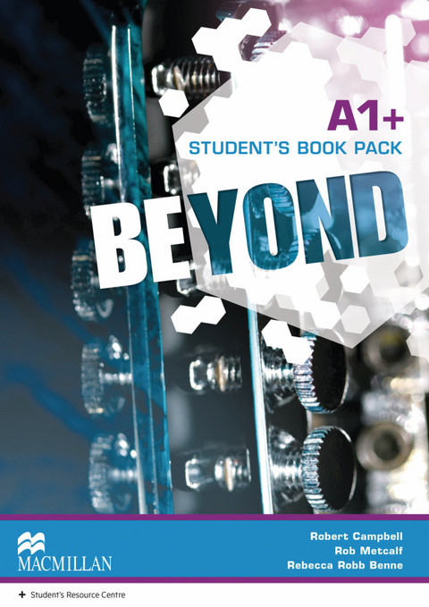 Beyond A1+ - Robert Campbell, Rob Metcalf, Rebecca Robb Benne