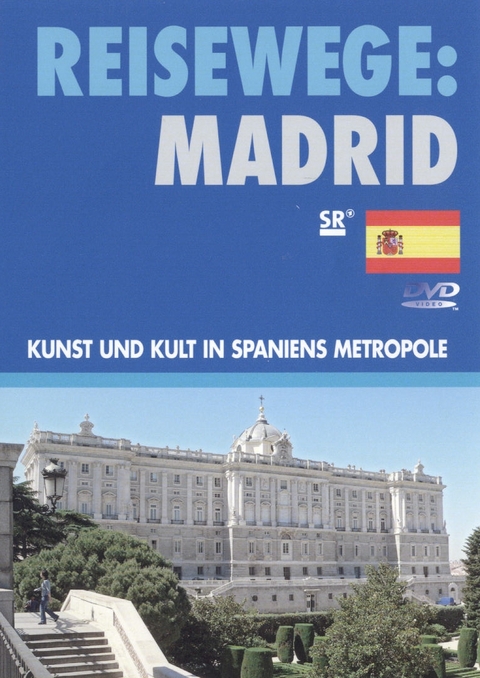 Reisewege: Madrid