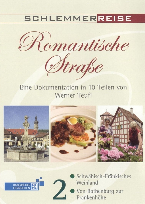 Schlemmerreise Romantische Strasse. Paket - Werner Teufl