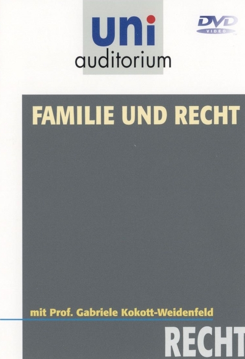 Familie und Recht - Gabriele Kokott-Weidenfeld