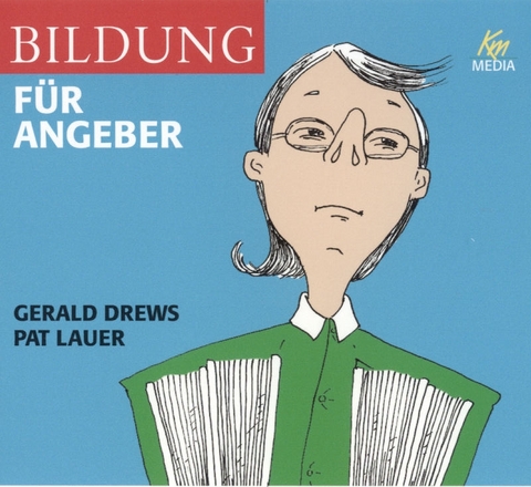 Bildung für Angeber - Gerald Drews