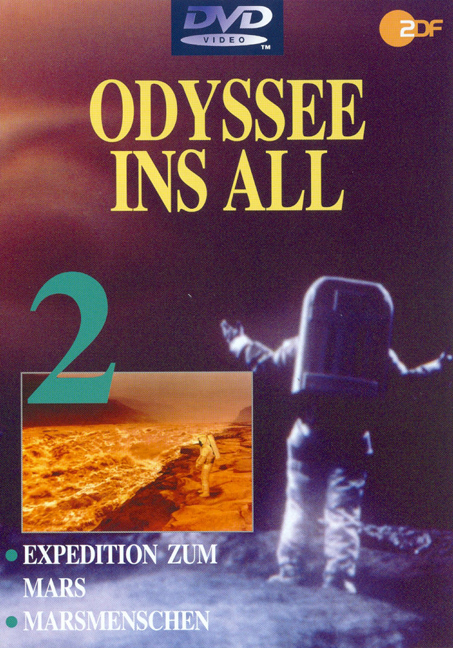 Odyssee ins All. Paket / Expedition zum Mars /Marsmenschen