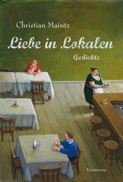 Liebe in Lokalen - Christian Maintz