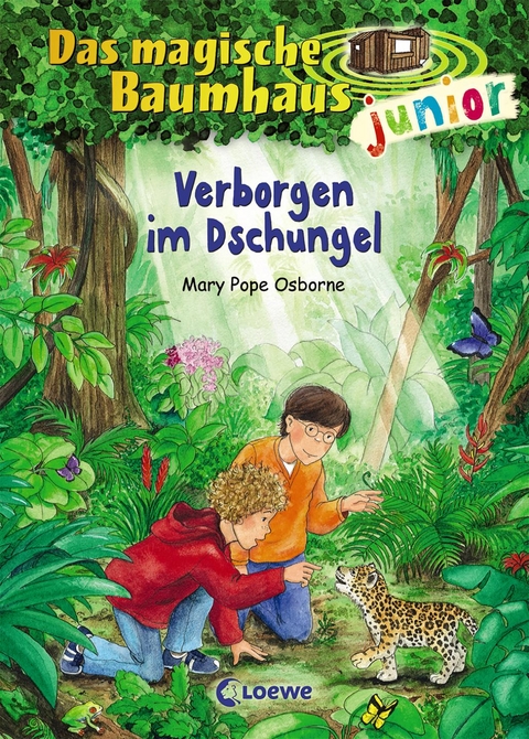 Das magische Baumhaus junior (Band 6) - Verborgen im Dschungel - Mary Pope Osborne