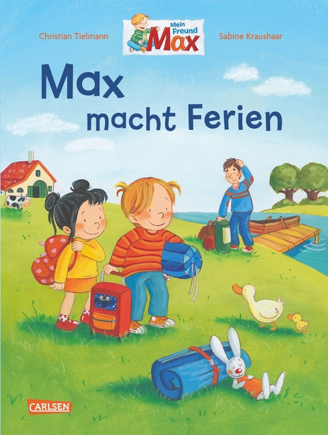 Max-Bilderbücher: Max macht Ferien - Christian Tielmann
