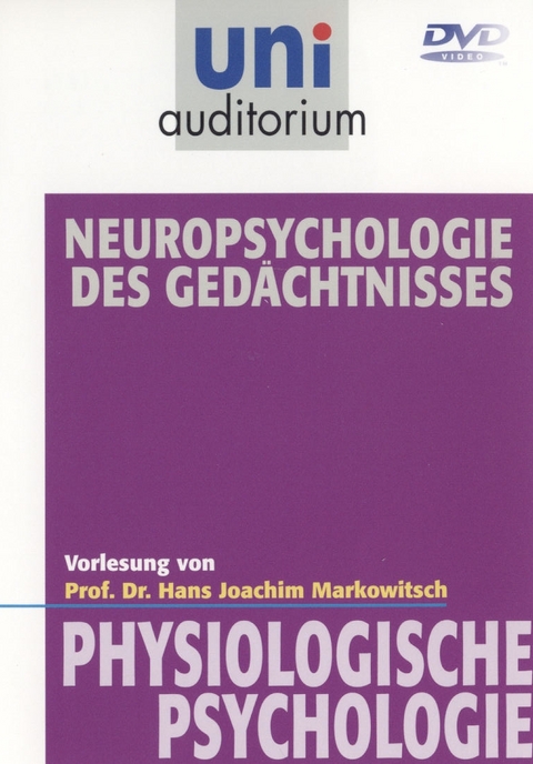 Neuropsychologie des Gedächtnisses - Hans J Markowitsch