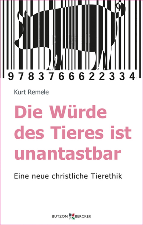 Die Würde des Tieres ist unantastbar - Kurt Remele