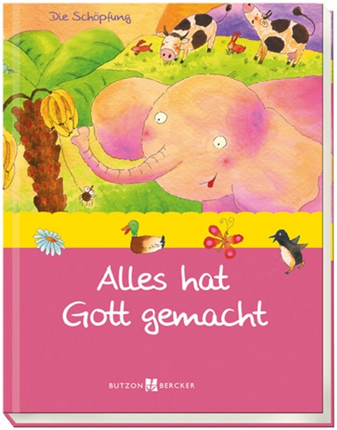 Alles hat Gott gemacht - Maria van Eickels