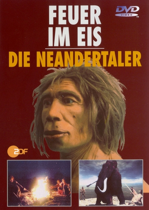 Feuer im Eis - die Neandertaler