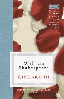 Richard III - Eric Rasmussen, Jonathan Bate