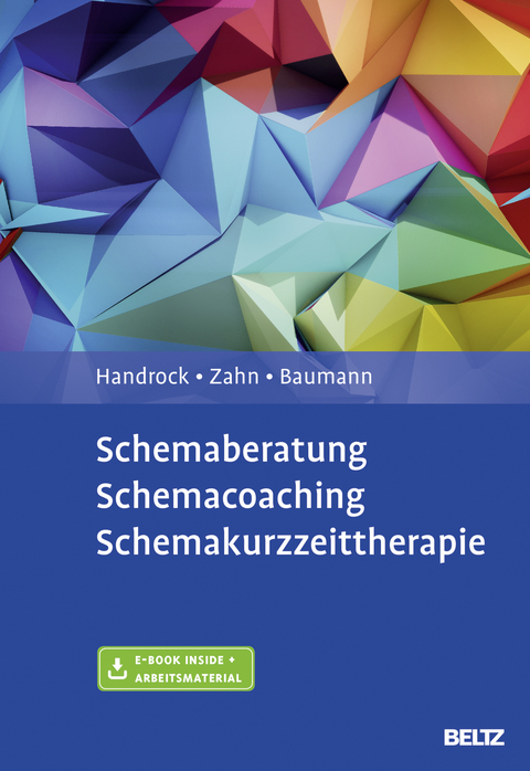 Schemaberatung, Schemacoaching, Schemakurzzeittherapie - Anke Handrock, Claudia Anna Zahn, Maike Baumann