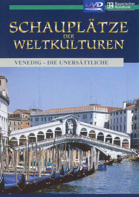Venedig - die Unersättliche