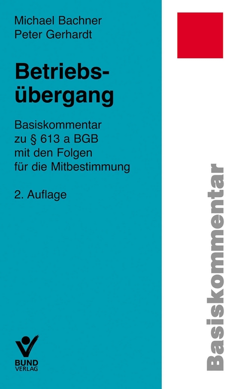 Betriebsübergang - Peter Gerhardt, Michael Bachner