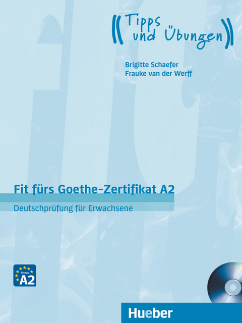 Fit Fürs Goethe Zertifikat A2 Von Brigitte Schaefer Isbn 978 3 19 021873 8 Bei Lehmanns 5191