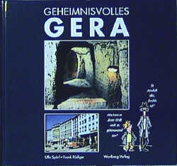 Geheimnisvolles Gera - Ulla Spörl, Frank Rüdiger