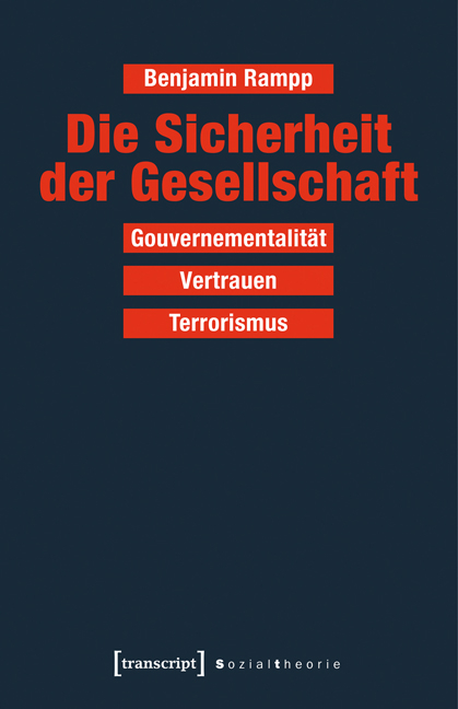 Die Sicherheit der Gesellschaft - Benjamin Rampp