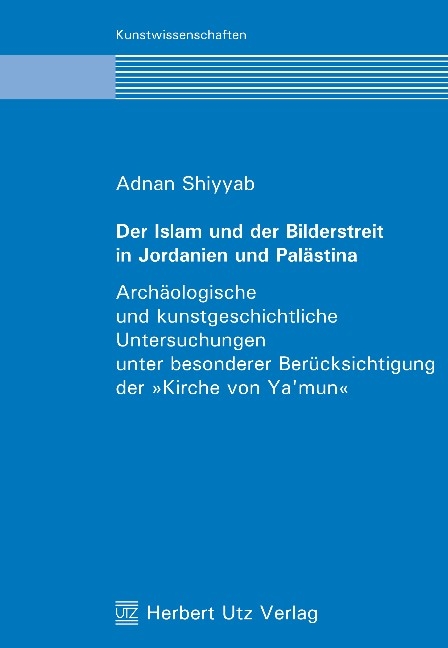Der Islam und der Bilderstreit in Jordanien und Palästina - Adnan Shiyyab