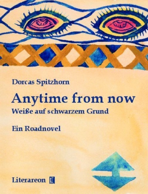 Anytime from now - Dorcas Spitzhorn