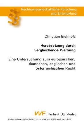 Herabsetzung durch vergleichende Werbung - Christian Eichholz