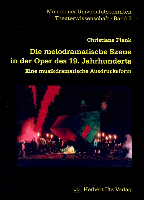 Die melodramatische Szene in der Oper des 19. Jahrhunderts - Christiane Plank-Baldauf