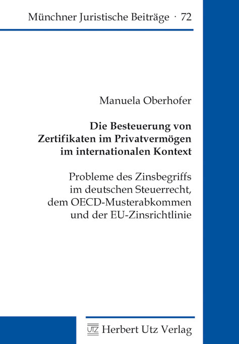 Die Besteuerung von Zertifikaten im Privatvermögen im internationalen Kontext - Manuela Oberhofer