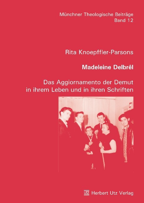 Madeleine Delbrêl - Rita Knoepffler-Parsons