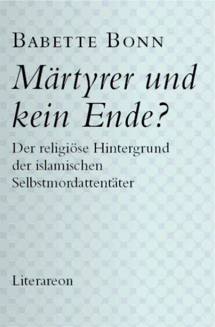 Märtyrer und kein Ende? - Babette Bonn