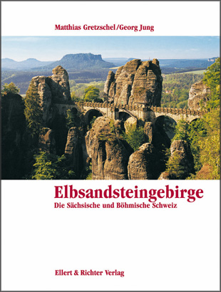 Elbsandsteingebirge - Matthias Gretzschel