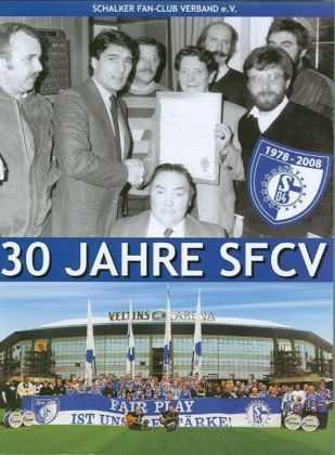 30 Jahre Schalker Fan-Club Verband