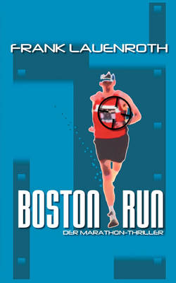 Boston run - Frank Lauenroth