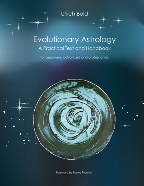 Evolutionary Astrology - Ulrich Böld