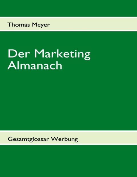 Der Marketing Almanach - Lena Werdecker