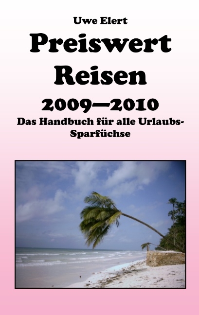 Preiswert Reisen 2009-2010 - Uwe Elert