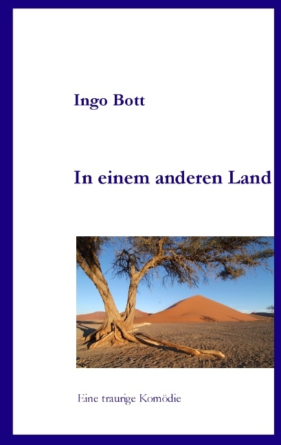 In einem anderen Land - Ingo Bott