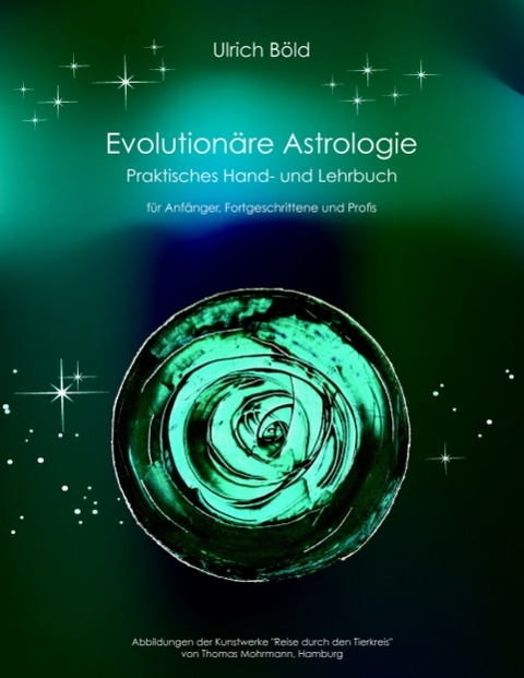 Evolutionäre Astrologie - Ulrich Böld