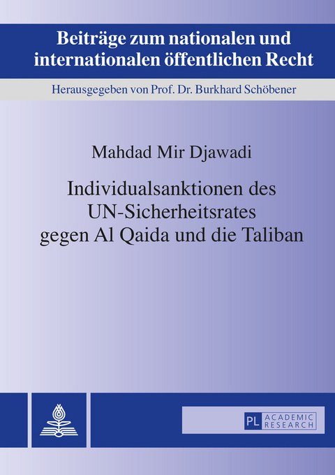 Individualsanktionen des UN-Sicherheitsrates gegen Al Qaida und die Taliban - Mahdad Mir Djawadi