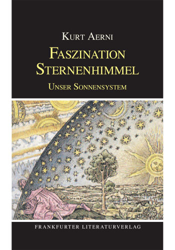 Faszination Sternenhimmel - Kurt Aerni