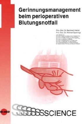 Gerinnungsmanagement beim perioperativen Blutungsnotfall - 