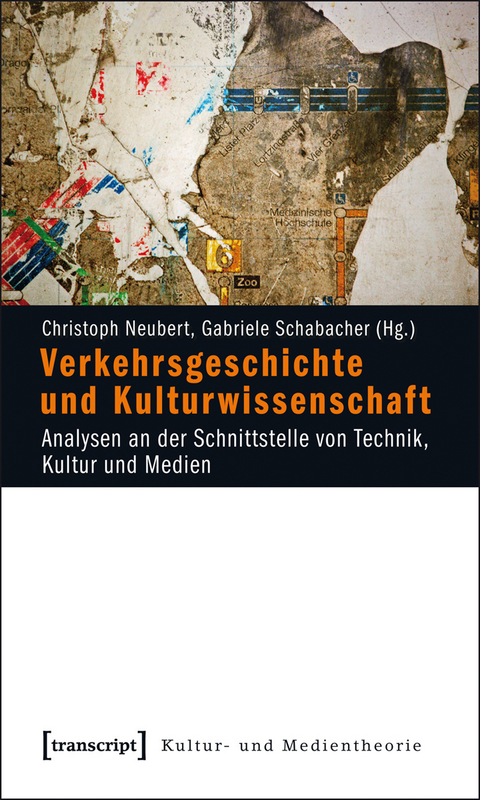 Verkehrsgeschichte und Kulturwissenschaft - 